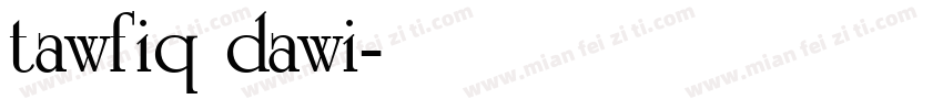 tawfiq dawi字体转换
